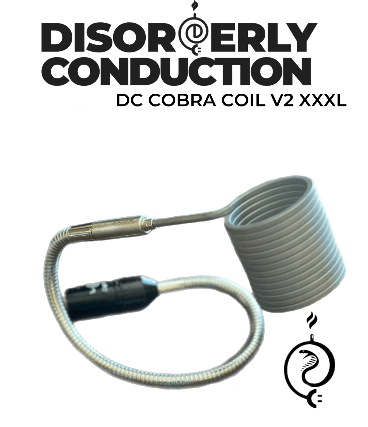 DC Cobra Coil "Different Size Options" E - Nail - Disorderly Conduction