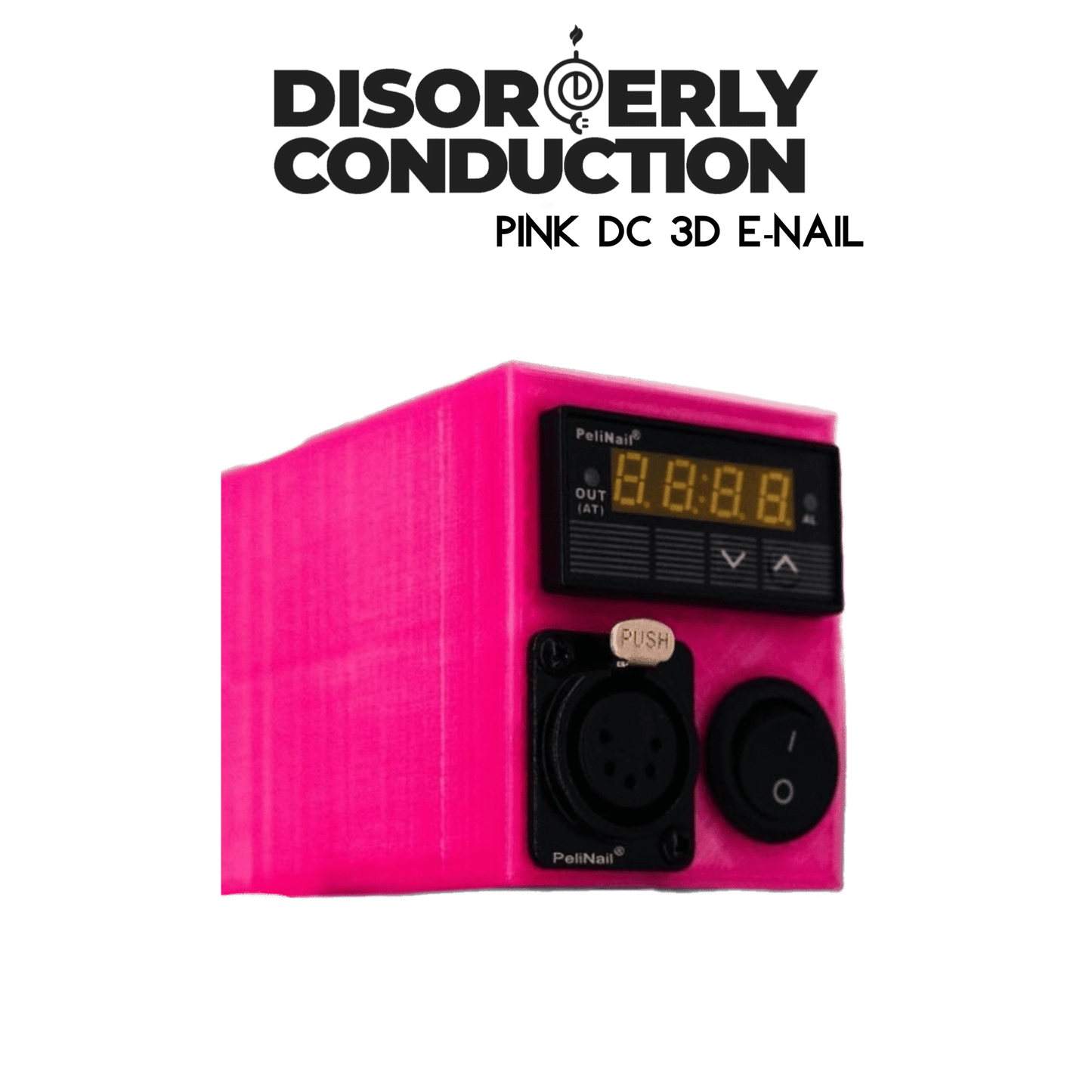 DC 3D E - NAIL "Controller ONLY" - Disorderly Conduction