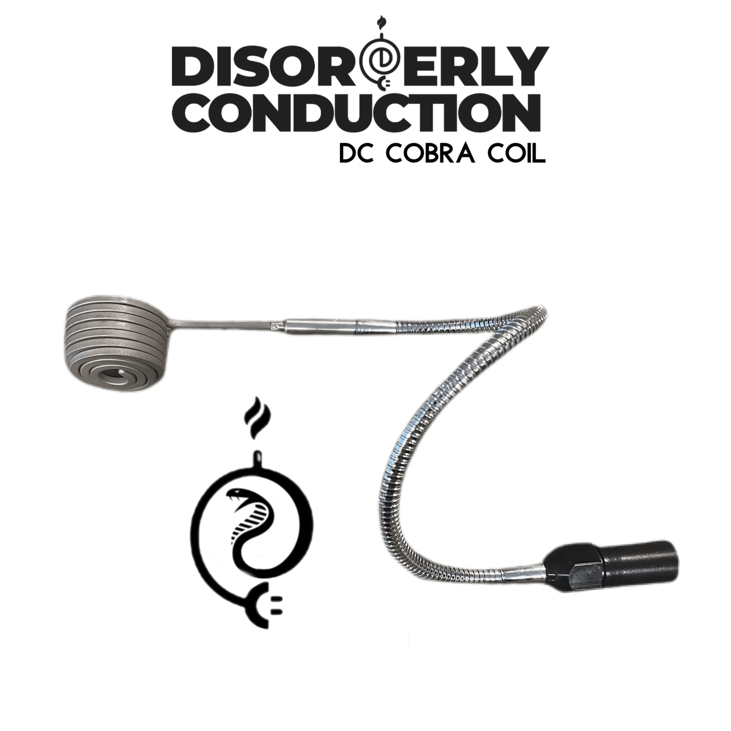 DC Cobra Coil "Different Size Options" E - Nail - Disorderly Conduction