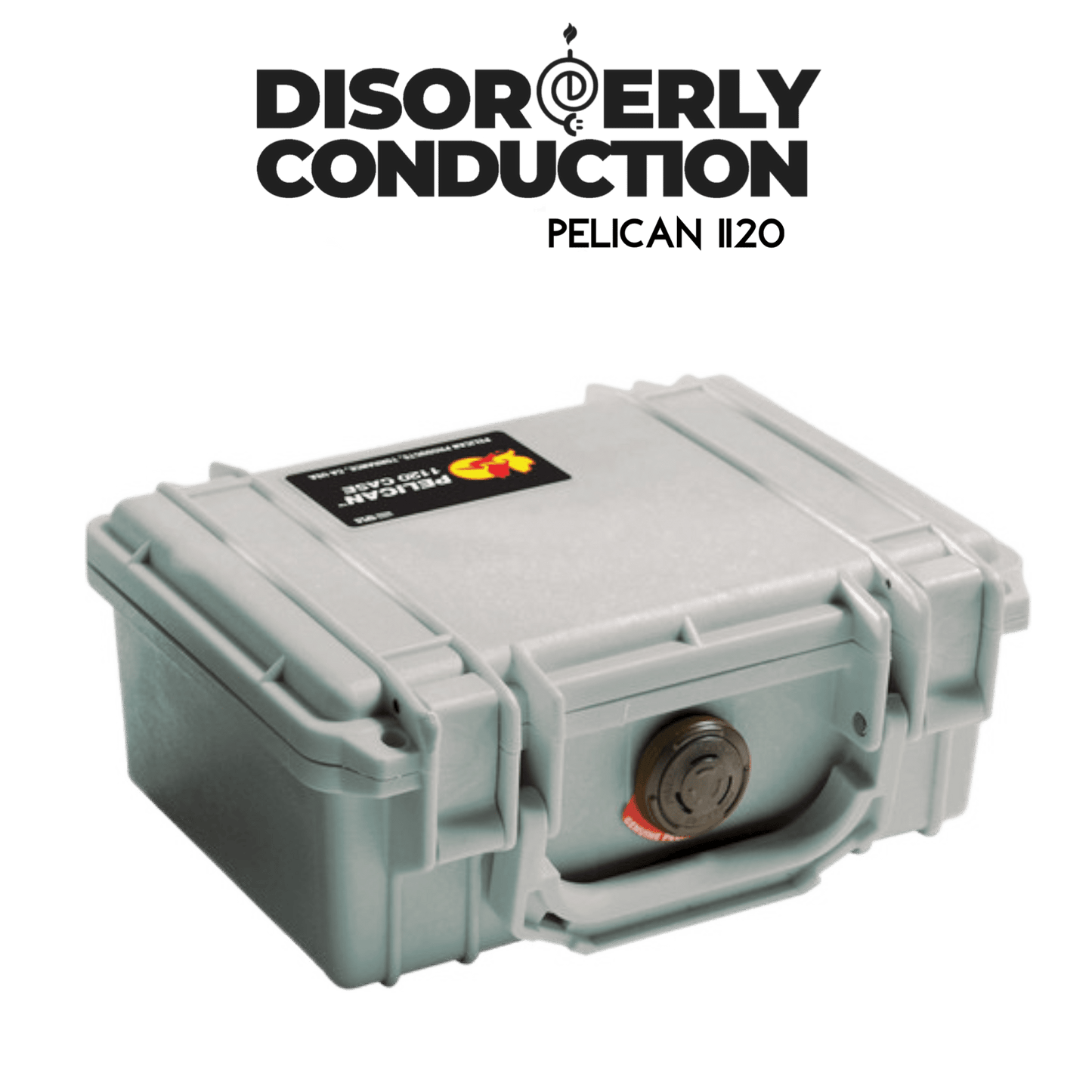 PELICAN 1120 CASE - Disorderly Conduction
